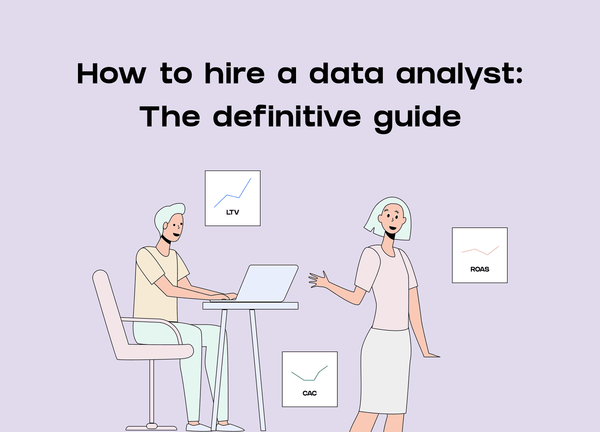 How to hire a Data Analyst: The Definitive Guide image